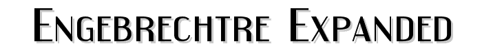 Engebrechtre Expanded font